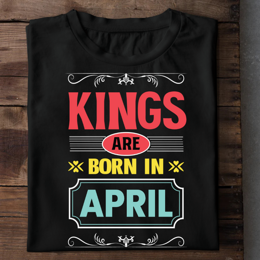 006 - KINGS ARE BORN IN APRIL