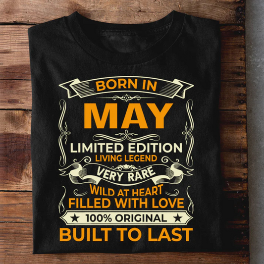 028 - BORN IN MAY LIVING LEGEND